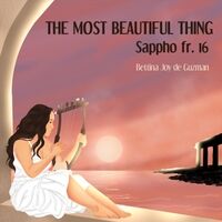 Sappho Fr. 16: The Most Beautiful Thing